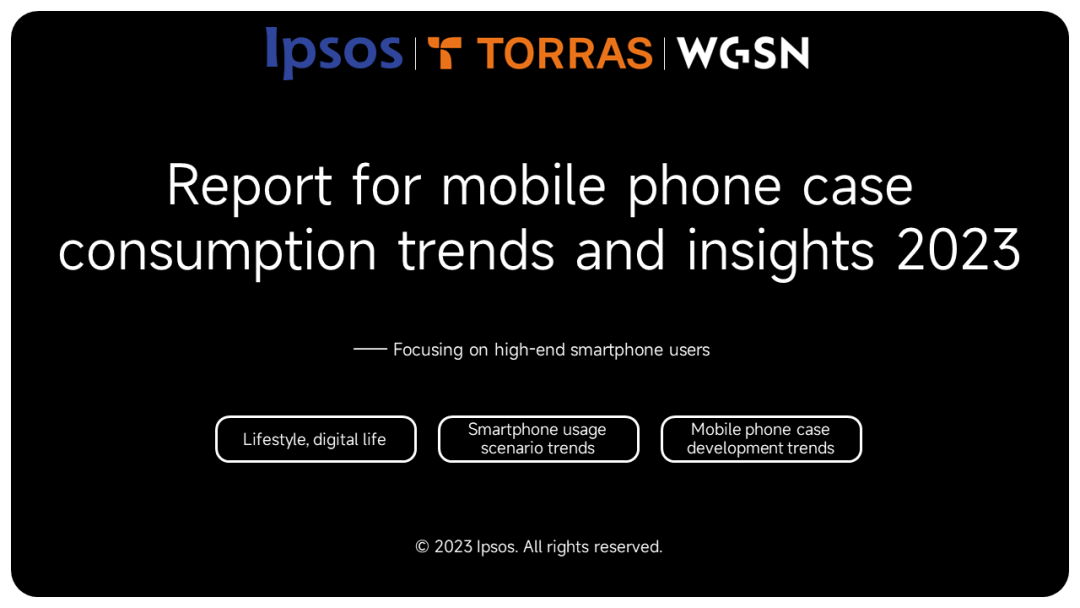 Report for mobile phone case consumption trends and insight 2023